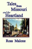 Tales from Missouri and the Heartland 152367931X Book Cover