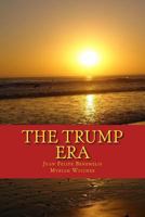The Trump Era 1548252999 Book Cover