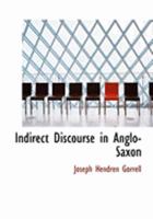 Indirect Discourse In Anglo-Saxon 1110732481 Book Cover