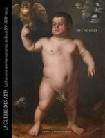 Guerre Des Arts (La): Le Paragone Peinture-Sculpture En Italie, XV - XVII Siecle 8882659992 Book Cover