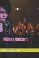 Pillboy Unicorn B0F5CQHD85 Book Cover