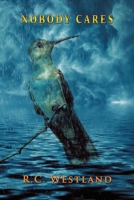 Nobody Cares 1648830757 Book Cover