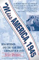 Miss America, 1945: Bess Myerson's Own Story 1557040001 Book Cover
