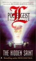 Poltergeist: The Legacy : The Hidden Saint (Poltergeist: the Legacy) 0441006450 Book Cover