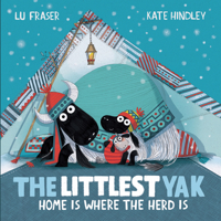 The Littlest Yak: Home Is Where the Herd Is 1682637549 Book Cover
