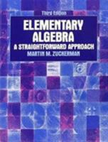 Elementary Algebra: A Straighforward Approach 0912675691 Book Cover