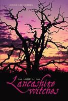 The Lure of the Lancashire Witches 1874181799 Book Cover