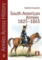 Armies of the South American Caudillos 8366549968 Book Cover