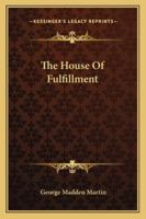 The House Of Fulfillment 1432676601 Book Cover