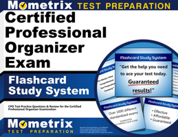 Certified Professional Organizer Exam Flashcard Study System: CPO Test Practice Questions & Review for the Certified Professional Organizer Examination (Cards) 162120863X Book Cover