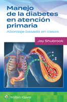 Manejo de la diabetes en Atención primaria. Abordaje basado en casos (Spanish Edition) 8419663557 Book Cover