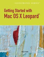 Getting Started with Macintosh OS X Leopard, Illustrated 0538747102 Book Cover