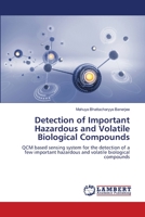 Detection of Important Hazardous and Volatile Biological Compounds 6206147312 Book Cover