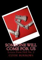Someone Will Come For Us 1975723287 Book Cover