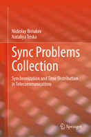 Sync Problems Collection: Synchronization and Time Distribution in Telecommunications 3031554272 Book Cover