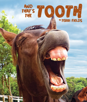 And That's the Tooth 1643518186 Book Cover