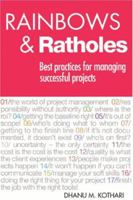 Rainbows & Ratholes:  Best practices for managing successful projects 141964601X Book Cover