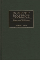 Domestic Violence: Facts and Fallacies 0275961265 Book Cover