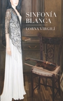 Sinfon�a Blanca 0578245361 Book Cover