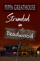 Stranded in Deadwood B0CCW3BXZF Book Cover