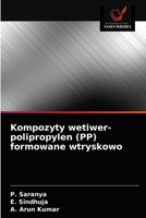 Kompozyty wetiwer-polipropylen (PP) formowane wtryskowo 6203682500 Book Cover