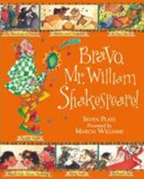 Bravo, Mr. William Shakespeare! 0744582377 Book Cover