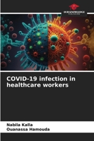 COVID-19 infection in healthcare workers 6208399505 Book Cover