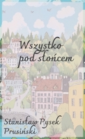 Wszystko pod sloncem (Polish Edition) 1970090294 Book Cover