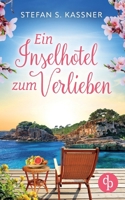 Ein Inselhotel zum Verlieben (German Edition) 3989980726 Book Cover