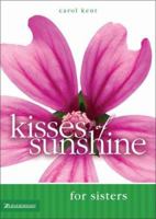 Kisses of Sunshine for Sisters (Sunshine) 0310248469 Book Cover