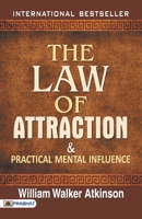 The Law of Attraction and Practical Mental Influence 9352668413 Book Cover