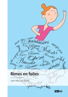 Rimes en folies (French Edition) 2342380291 Book Cover