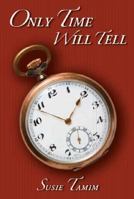 Only Time Will Tell 1425129722 Book Cover