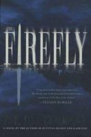 The Firefly 0312203772 Book Cover
