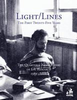 Light/Lines - The First Twenty-Five Years 0945007264 Book Cover