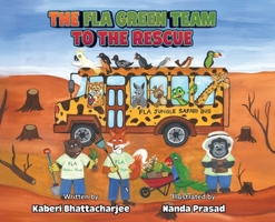The FLA Green Team to the Rescue B0FRDCKJY2 Book Cover