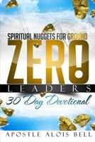 Spiritual Nuggets for Ground Zero Leaders 1523481323 Book Cover