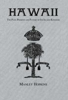 Hawaii: The Past, Present, and Future of Its Island-Kingdom (Kegan Paul Travellers Series) 1138975818 Book Cover