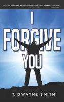 I Forgive You 0990810925 Book Cover