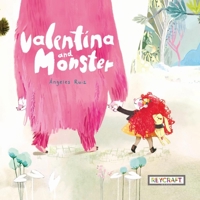 Valentina and Monster 1478870591 Book Cover