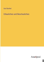 Erbauliches und Beschauliches 3382057085 Book Cover