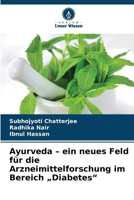 Ayurveda - ein neues Feld für die Arzneimittelforschung im Bereich "Diabetes" (German Edition) 6209946216 Book Cover