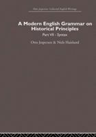 A Modern English Grammar on Historical Principles: Volume 7. Syntax 0415860261 Book Cover