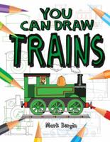 You Can Draw Trains 1433974789 Book Cover