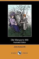 Old Wenyon's Will 1409979482 Book Cover