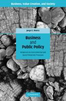 Business and Public Policy: Responses to Environmental and Social Protection Processes 1107406285 Book Cover