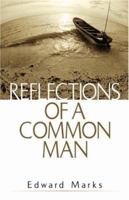 Reflections of a Common Man 1591601568 Book Cover