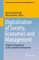 Digitalization of Society, Economics and Management: A Digital Strategy Based on Post-pandemic Developments 3030942511 Book Cover