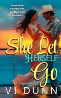 She Let Herself Go B0BW2JXYY4 Book Cover