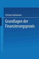 Grundlagen Der Finanzierungspraxis 3409121609 Book Cover
